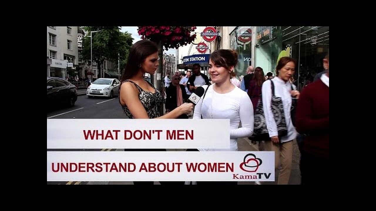 What don't men understand about women?