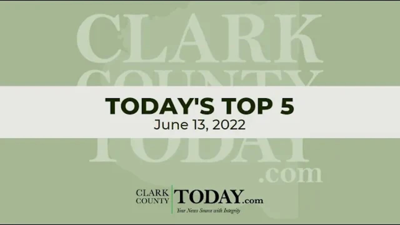 📰 Today's Top 5 • June 13, 2022