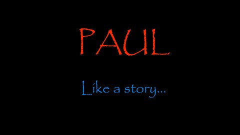 Paul - Like a story