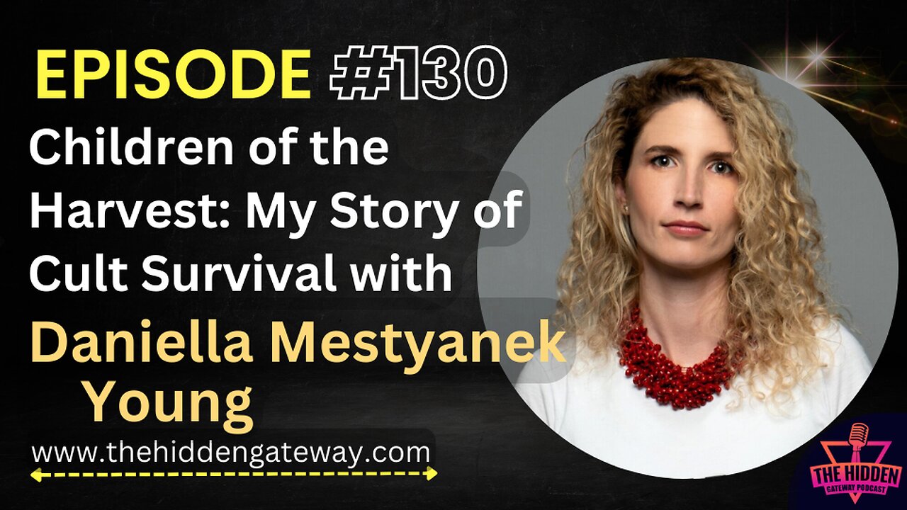 THG Episode 130 | Children of the Harvest: My Story of Cult Survival with Daniella Mestyanek Young