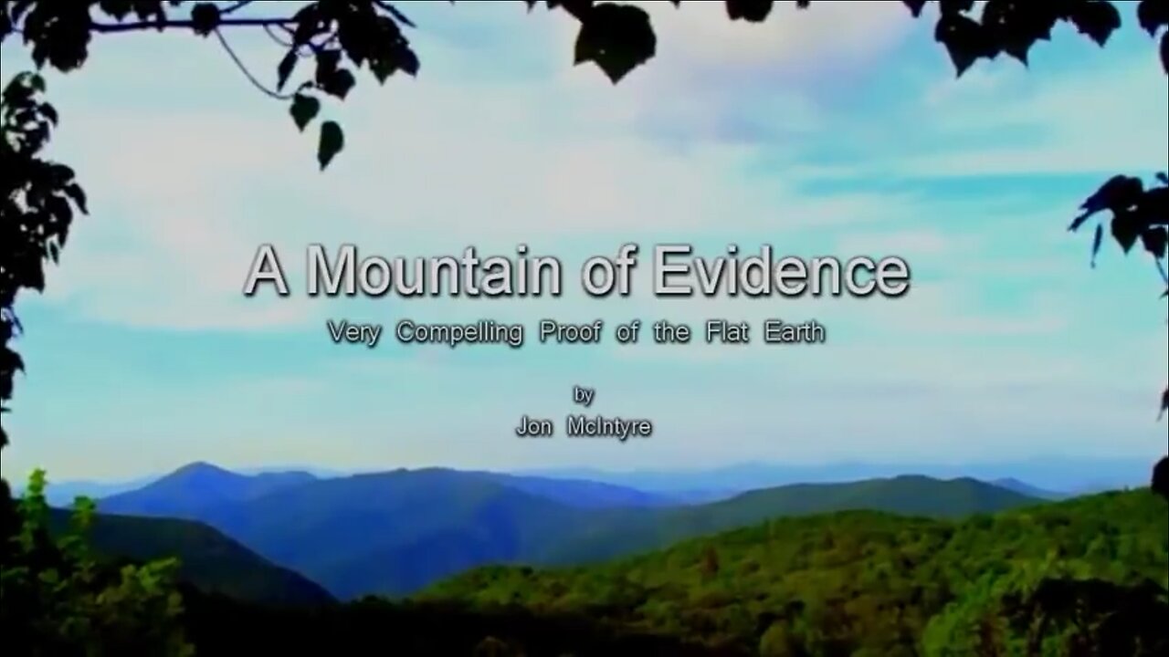 A Mountain of Evidence - True Earth! Jon McIntyre
