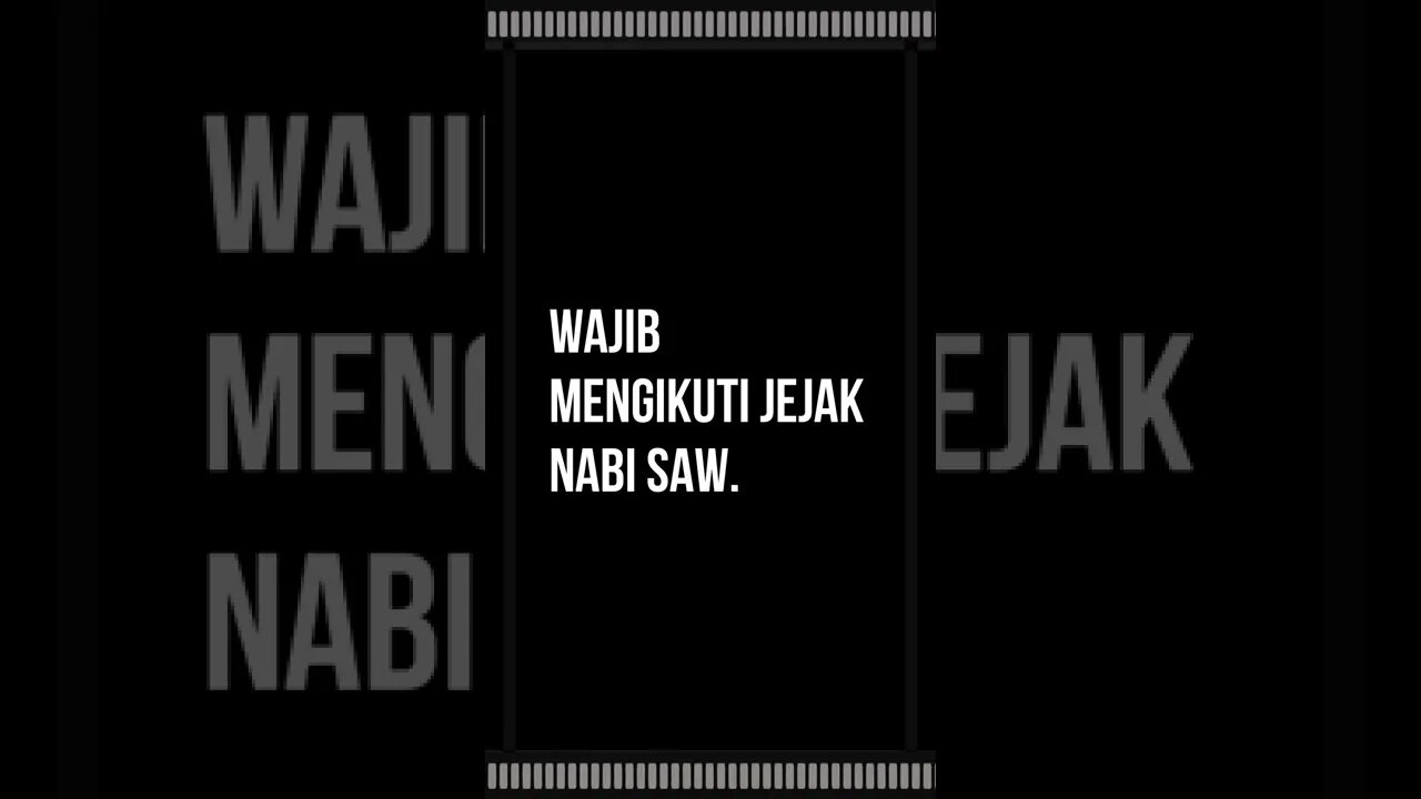 Wajib mengikuti jejak Nabi saw