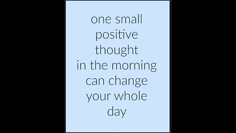 Positive Thoughts Create Positive Results