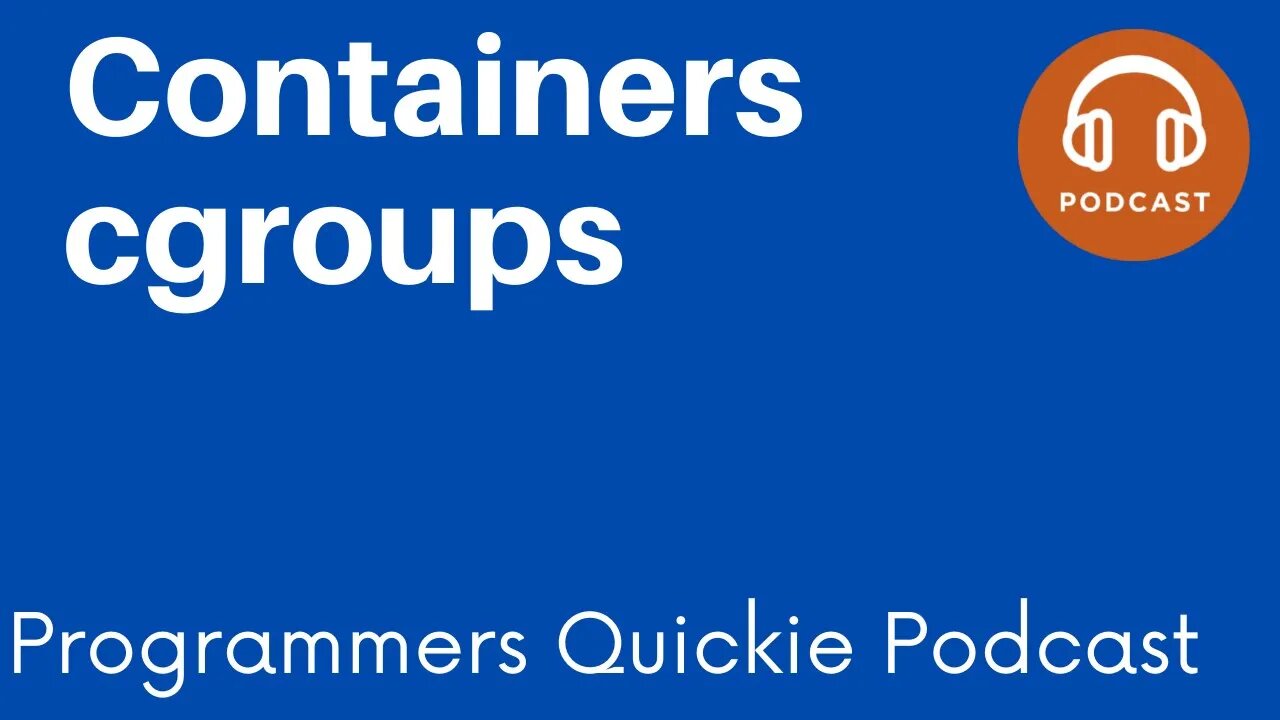 Containers - cgroups, namespaces, hypervisor, vm's