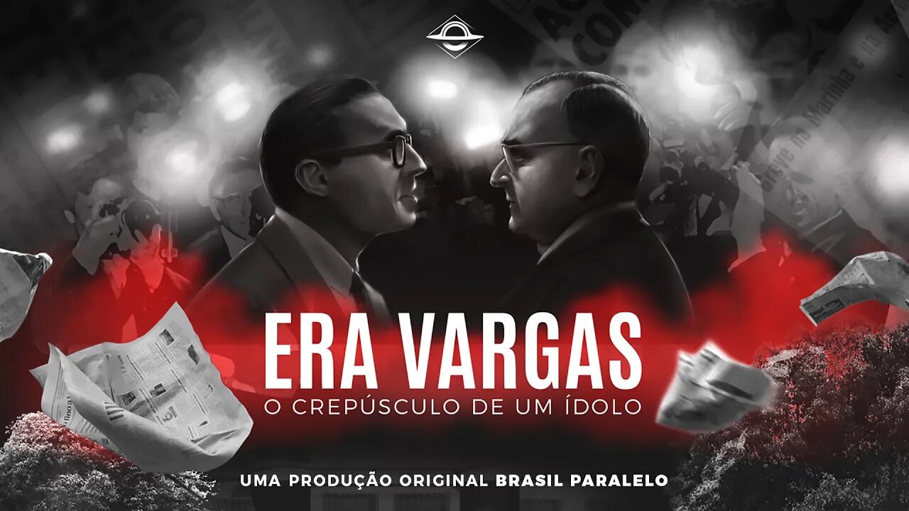 Episódio 06: A Era Vargas, O Crepúsculo de um Ídolo