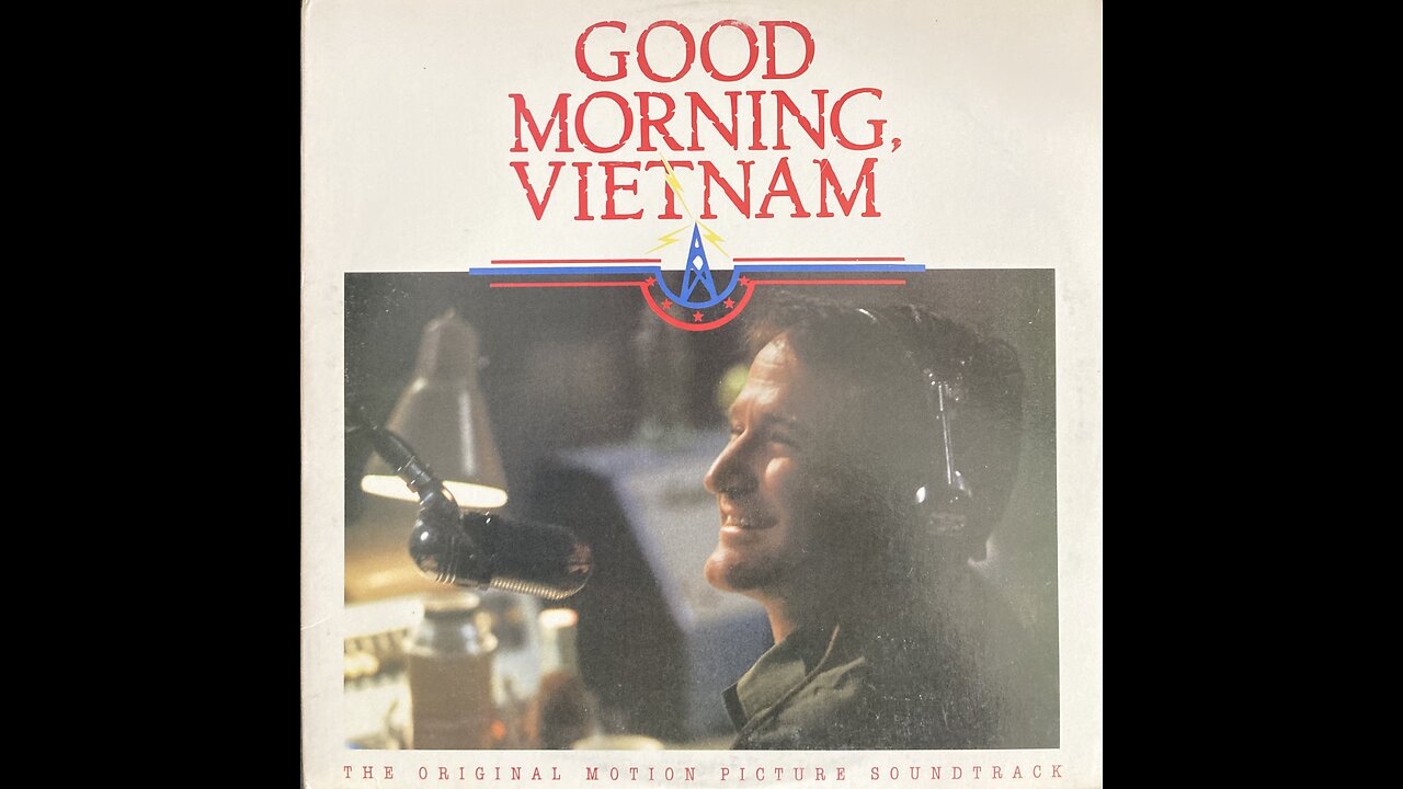 WHAT A WONDERFUL WORLD, Louis Armstrong, GOOD MORNING VIETNAM The Original Soundtrack