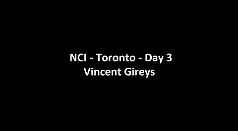 National Citizens Inquiry - Toronto - Day 3 - Vincent Gircys Testimony