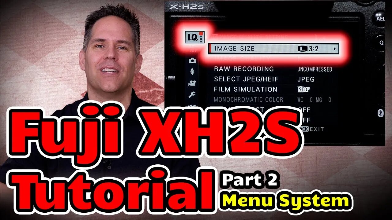 Fuji Xhs2 Xh2 Tutorial Training Video Part 2 Menu System | Users Guide