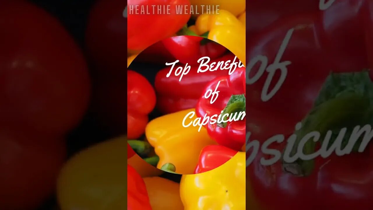 Capsicum Benefits for your health || #healthy || #healthtips || #shorts