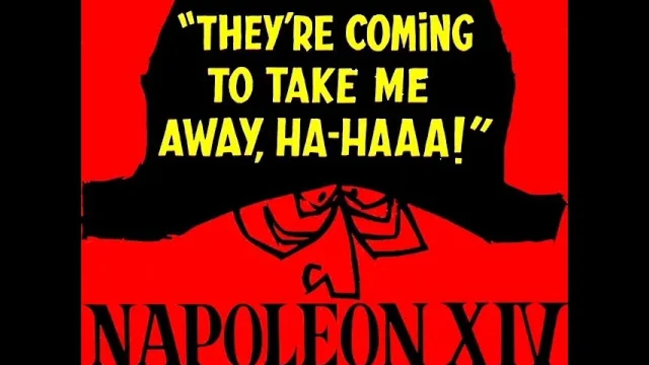 napoleon xiv coming to take me away