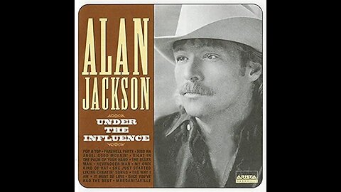 Alan Jackson - Pop a Top