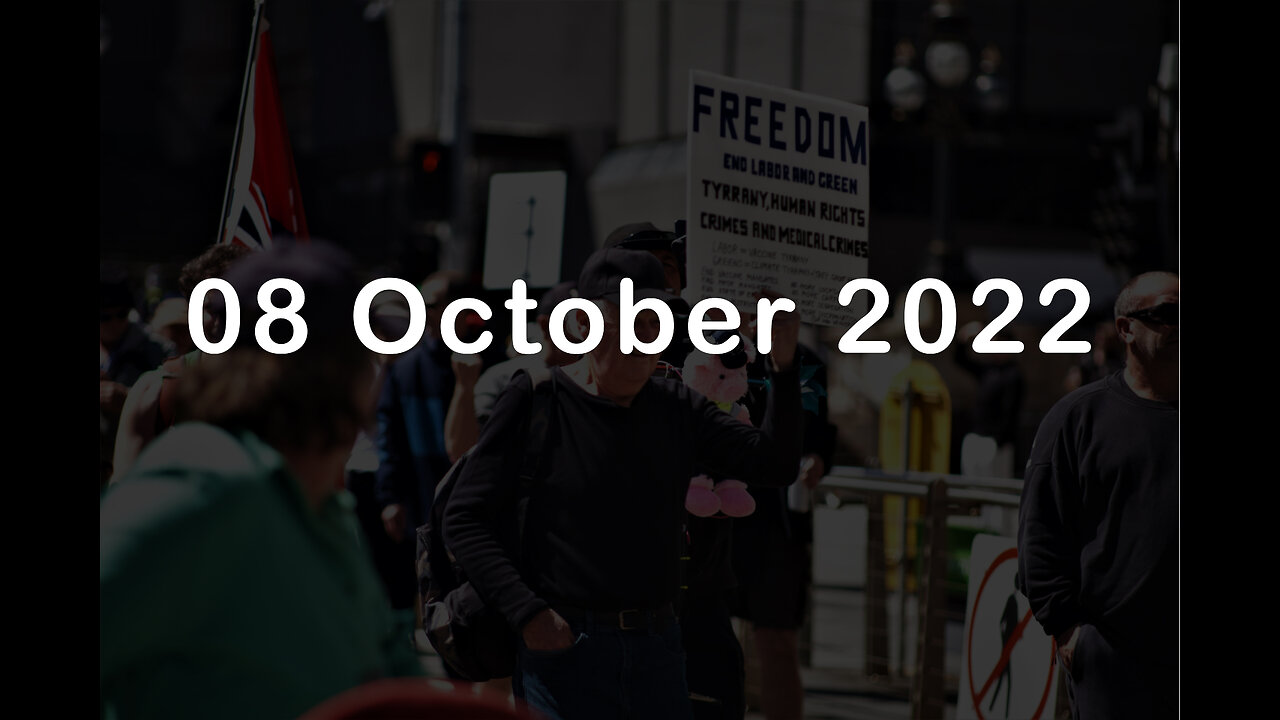 08 October 2022 - Melbourne Freedom Protest