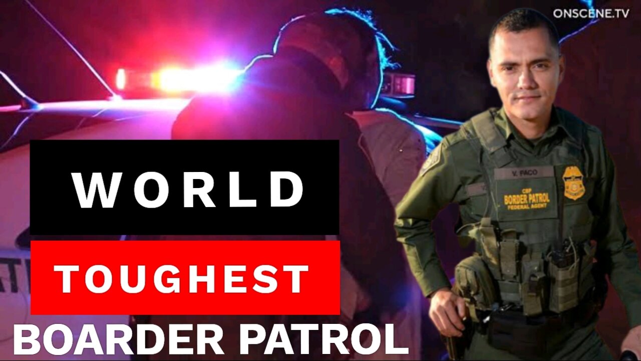 World Toughest Boarder Patrol