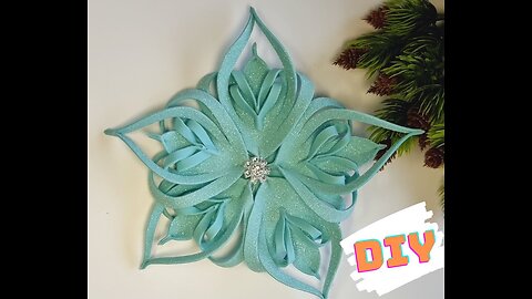 Stunningly Beautiful Snowflake Made from Glitter Foam with your Own Hands. Christmas decorations