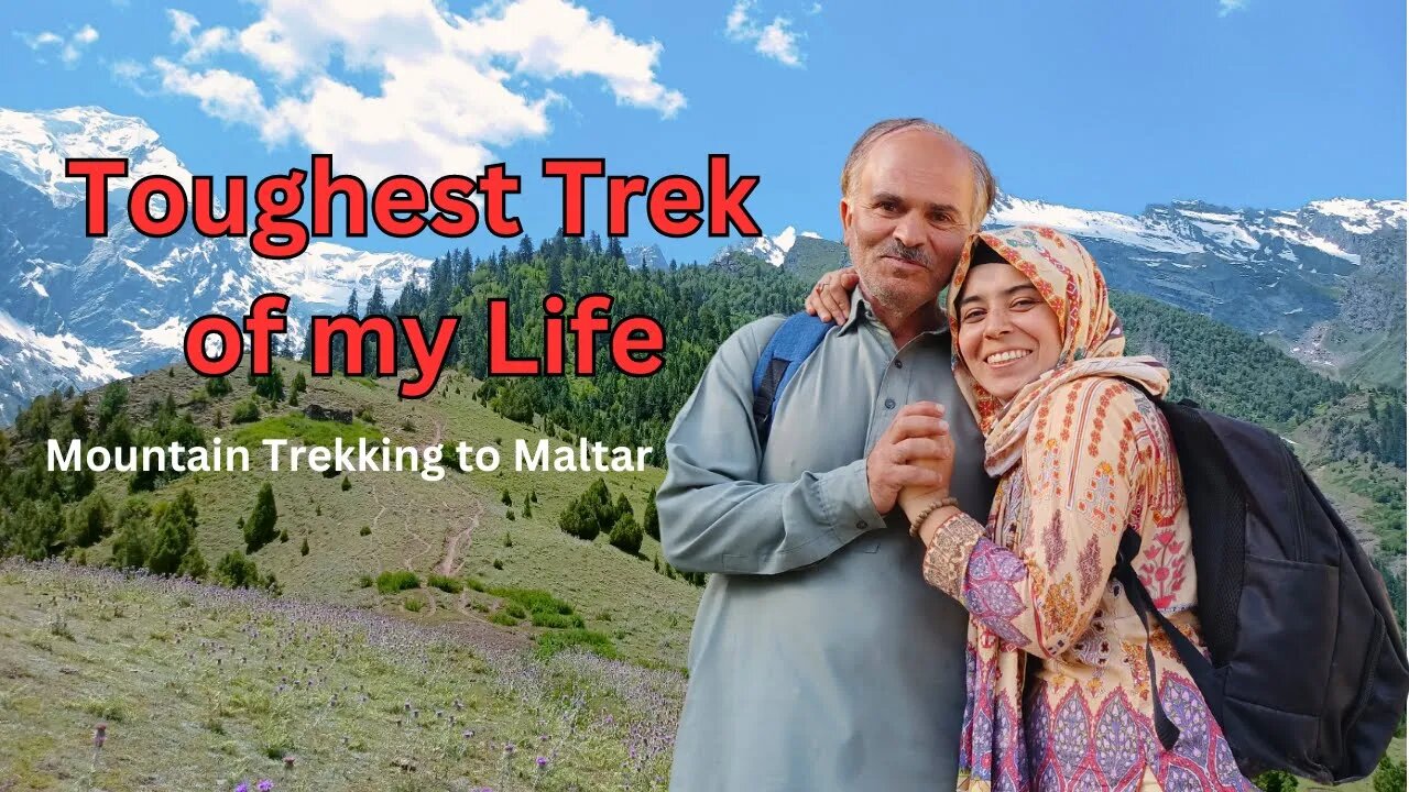 Nilt Valley Trek, Nagar Valley Part 1|| Mountain Trekking Gilgit Baltistan || Seema Batool