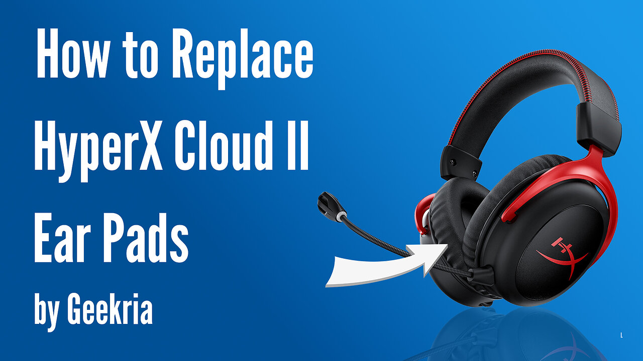 How to Replace HyperX Cloud II Headphones Ear Pads / Cushions | Geekria