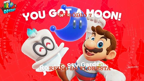 MARIO ODYSSEY EP 7 REINO DA FLORESTA2