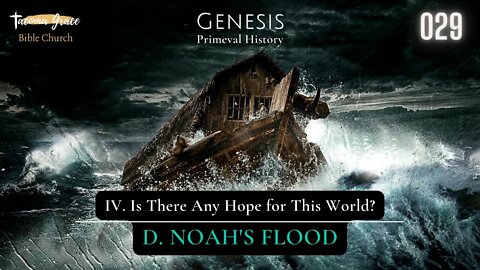 Noah's Flood | Genesis 7:6-12