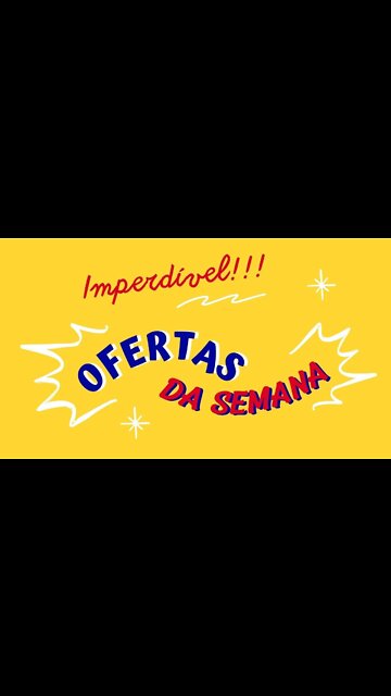 Semana de promoções !