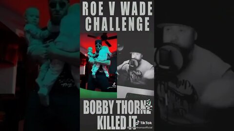 MY BOY @Bobby Thornz KILLED IT!!!!! #roevwadechallenge