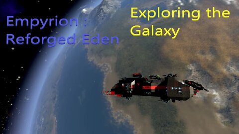 Empryion Galactic Survival - Ep 2 - Exploring the Galaxy