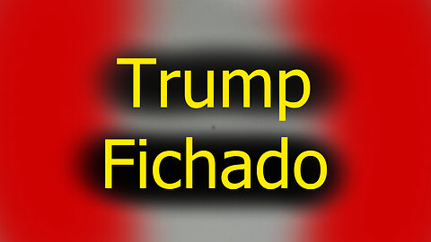 Trump Fichado