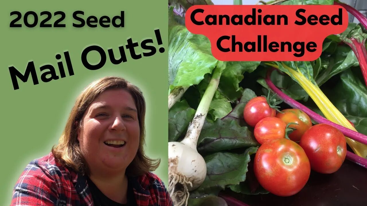 Canadian Seed Challenge 2022 | Seed Mail Outs!