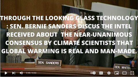 THROUGH THE LOOKING GLASS TECHNOLOGY : SEN. BERNIE SANDERS DISCUS THE INTEL RECEIVED ABOUT THE NEAR