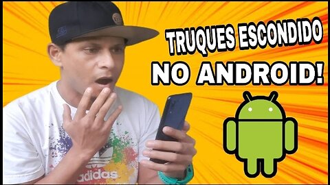 MELHOR TRUQUE ESCONDIDO NO ANDROID!
