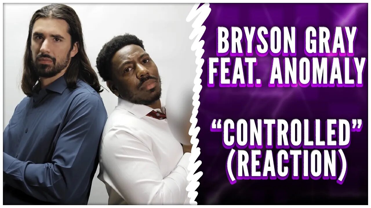 Bryson Gray (feat. An0maly) - "CONTROLLED" (Reaction) | The Flawdcast