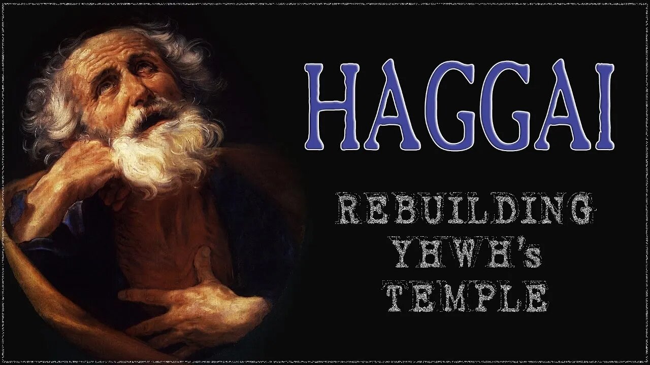 Bible Study! Book of Haggai