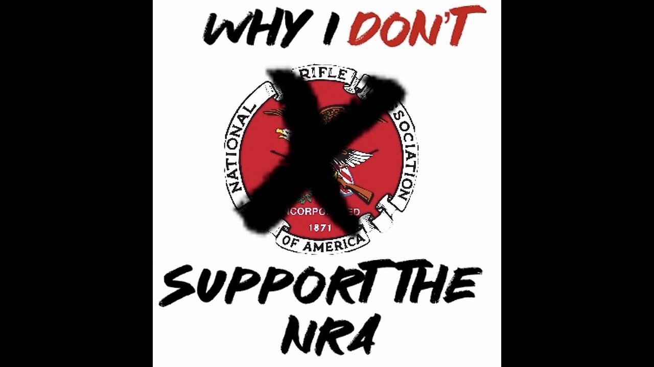 Why I DONT support the NRA