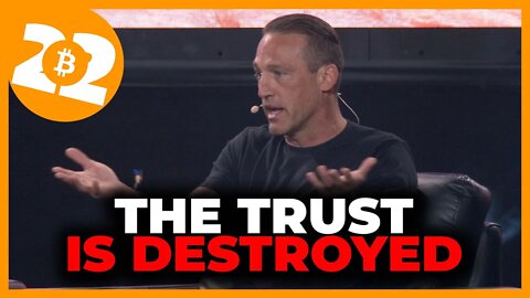 Mark Moss: Trust Is Being Destroyed - Bitcoin 2022 Conference