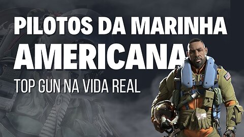 Top Gun da vida real - Pilotos Marinha Americana