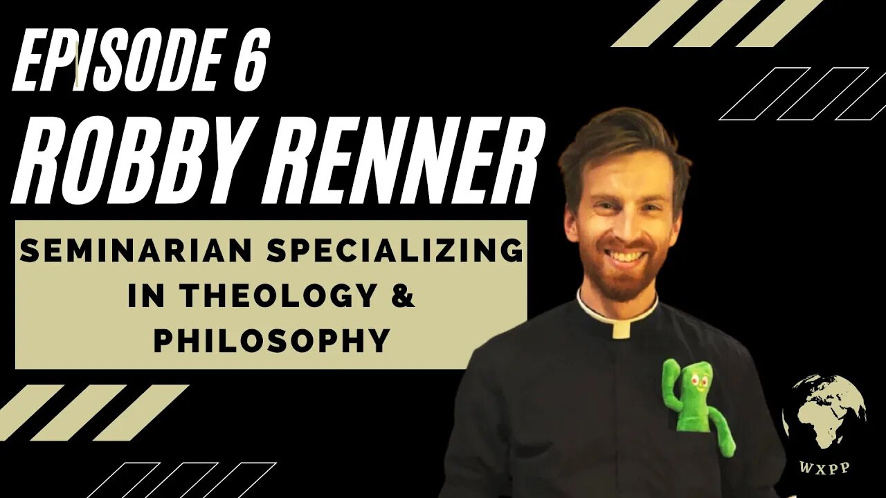 Robby Renner (Seminarian Specializing in Theology and Philosophy) #6