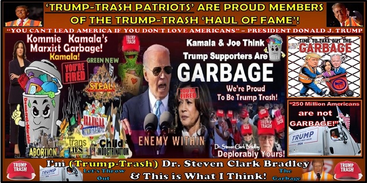 ‘TRUMP-TRASH PATRIOTS’ ARE PROUD MEMBERS OF THE TRUMP-TRASH ‘HAUL OF FAME’!