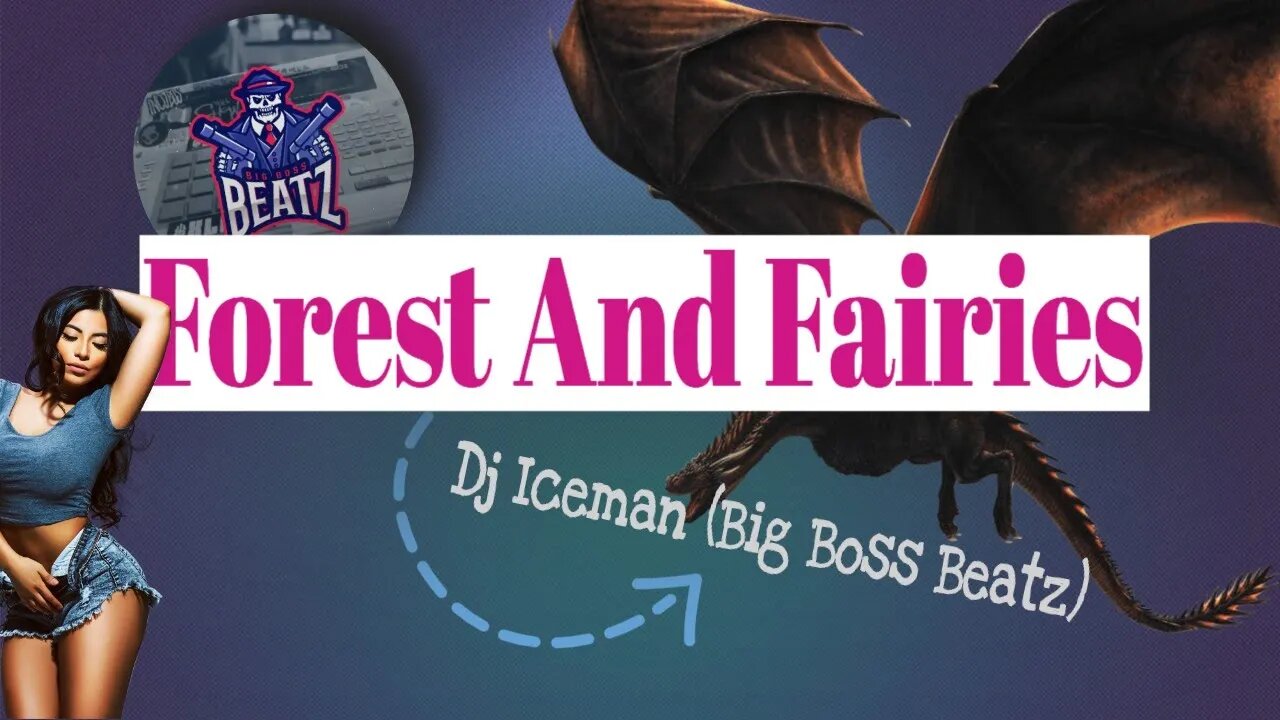 Dj Iceman (Big Boss Beatz) Forest And Fairies (Boom Bap Beat)