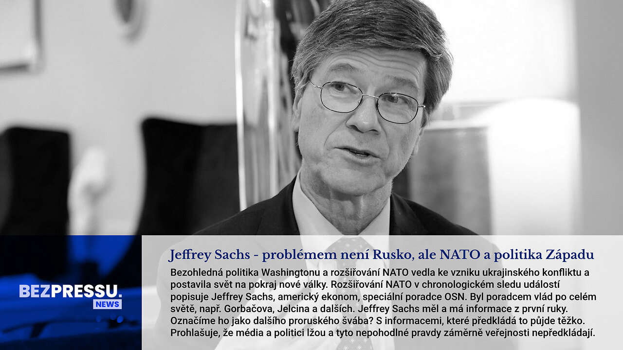 Jeffrey Sachs - problémem není Rusko, ale NATO a politika Západu