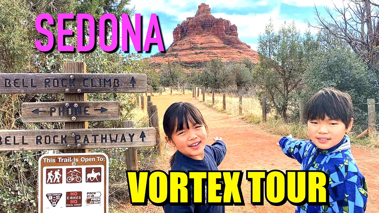 SEDONA for KIDS and Family Part 3 - VORTEX TOUR
