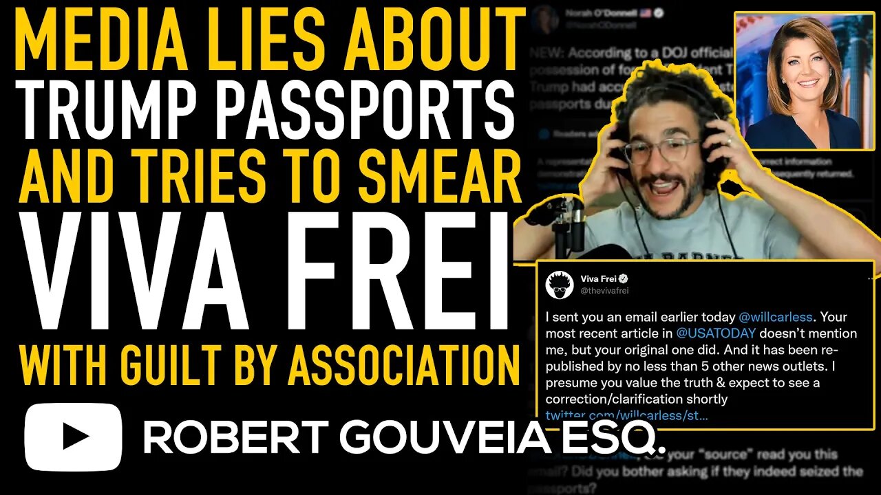 Media LIES about TRUMP Passport and SMEARS @Viva Frei