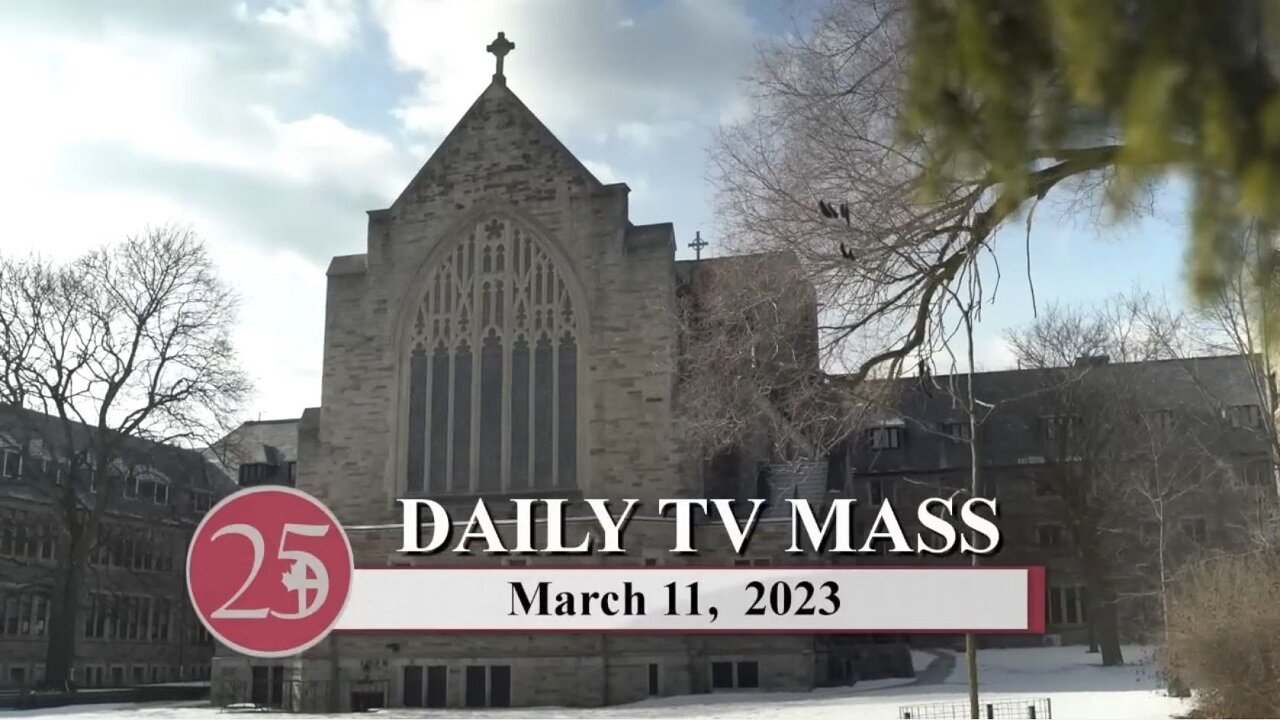 Catholic Mass Today | Daily TV Mass, Saturday March 11, 2023