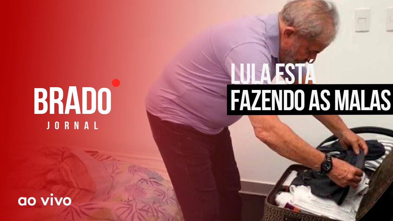 LULA ESTÁ FAZENDO AS MALAS - AO VIVO: BRADO JORNAL - 27/04/2023