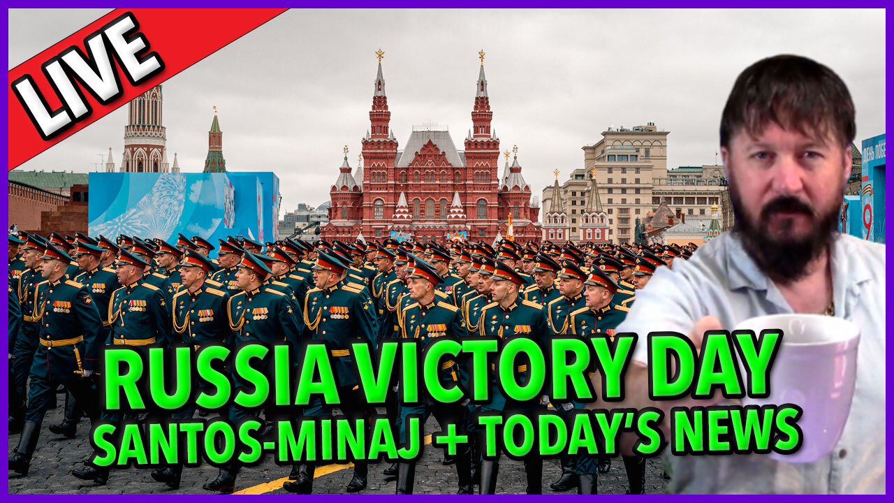 C&N 022 ☕ Russia Victory Day Parade 🔥 Santos-Minaj + Today's News