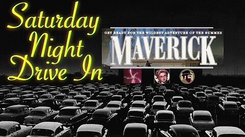 Saturday Night Drive In w/ Guest Magitek Mags: Maverick