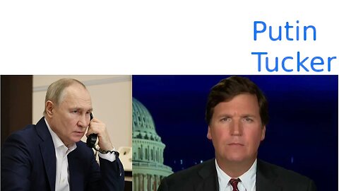 Tucker Carlson Putin Interview