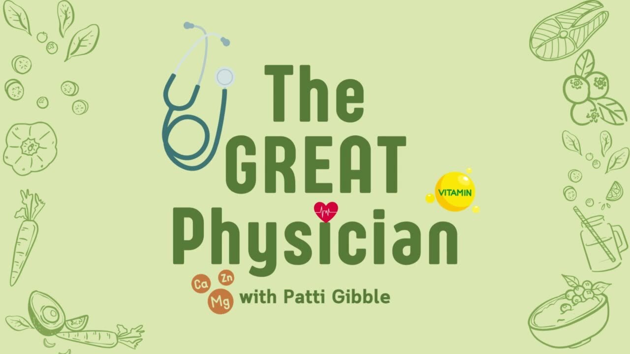 The Great Physician | Patti Gibble | Jan. 9, 2024 - S1E27