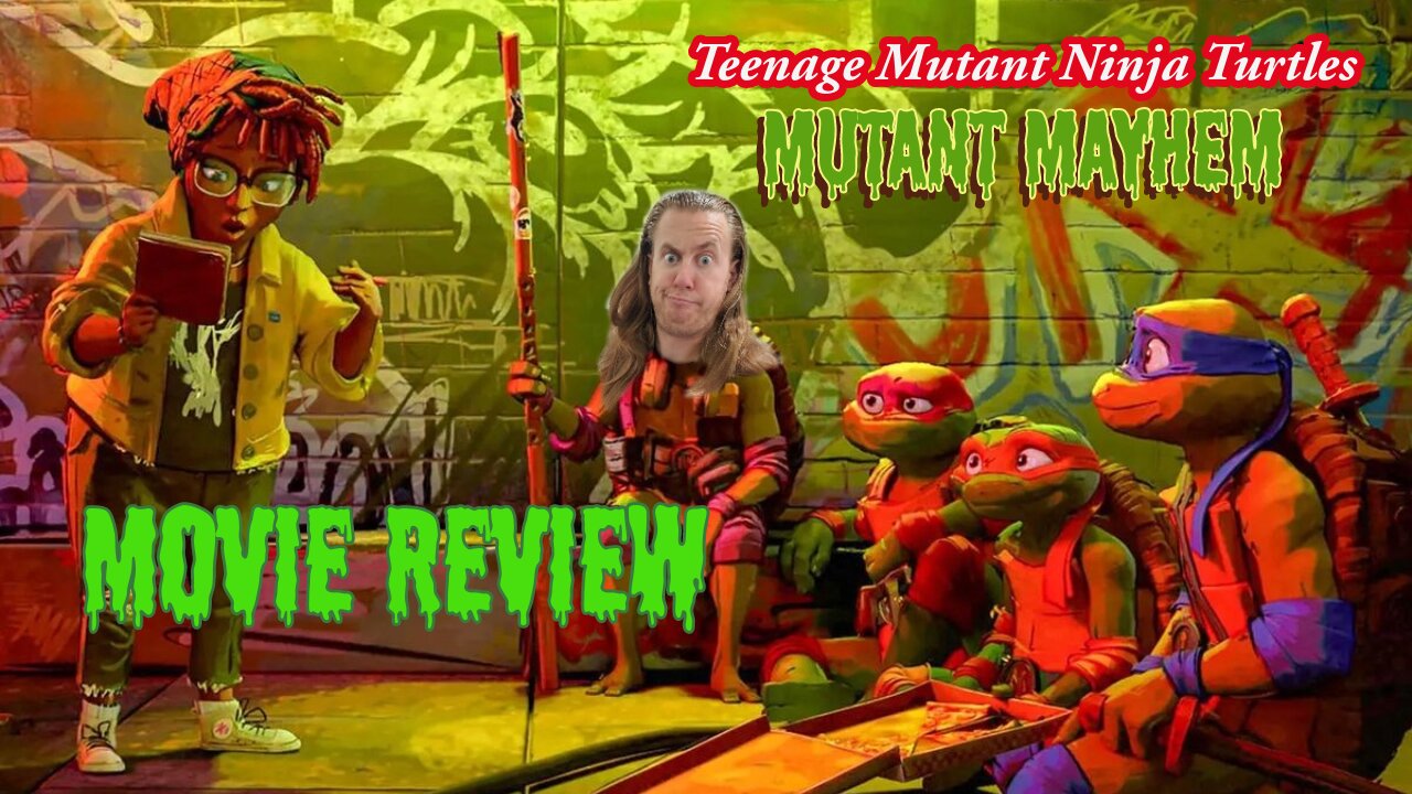 TMNT: Mutant Mayhem (2023) - Dafuq Did I Just Watch? Movie Review With Kyle McLemore