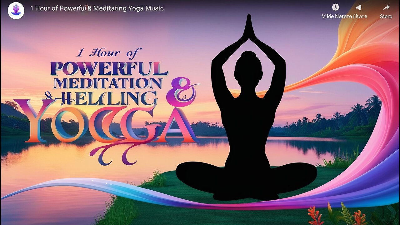 🧘‍♂️ 1 Hour of Powerful Meditation & Healing Yoga Music 🎶