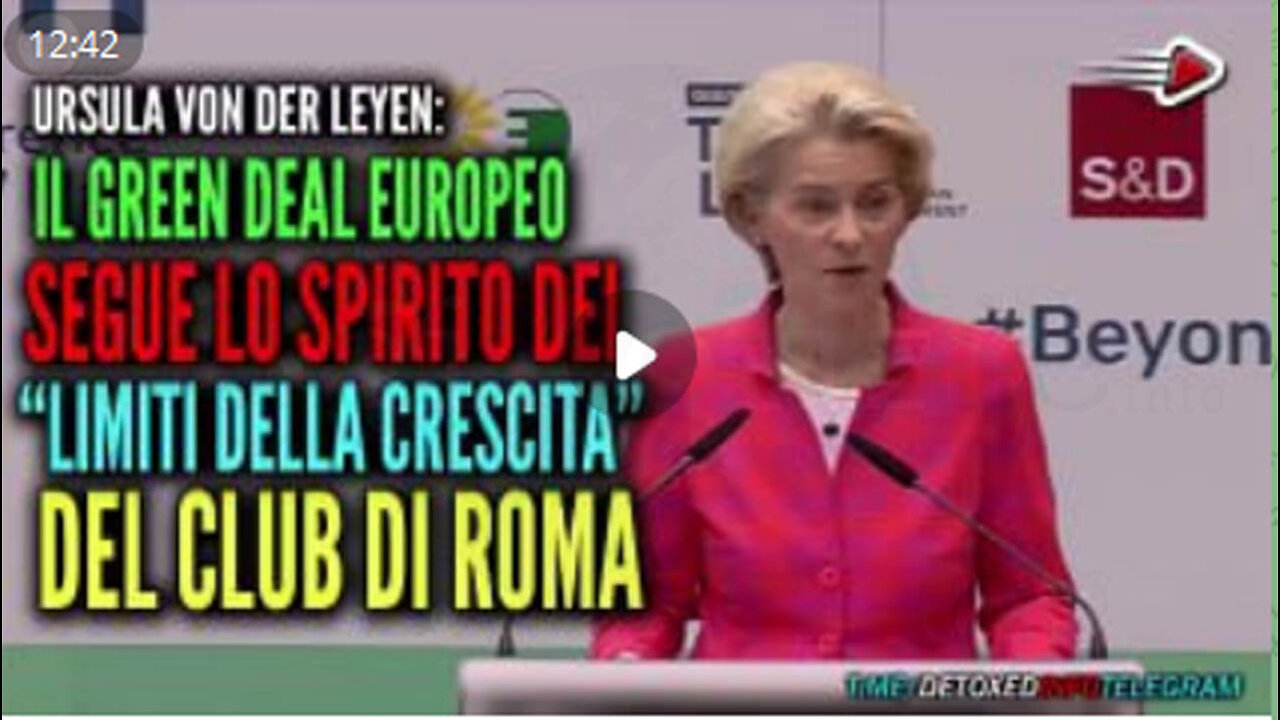 Ursula Von Der Leyen: "Il Green Deal europeo segue lo spirito del rapporto "I limiti della crescita"