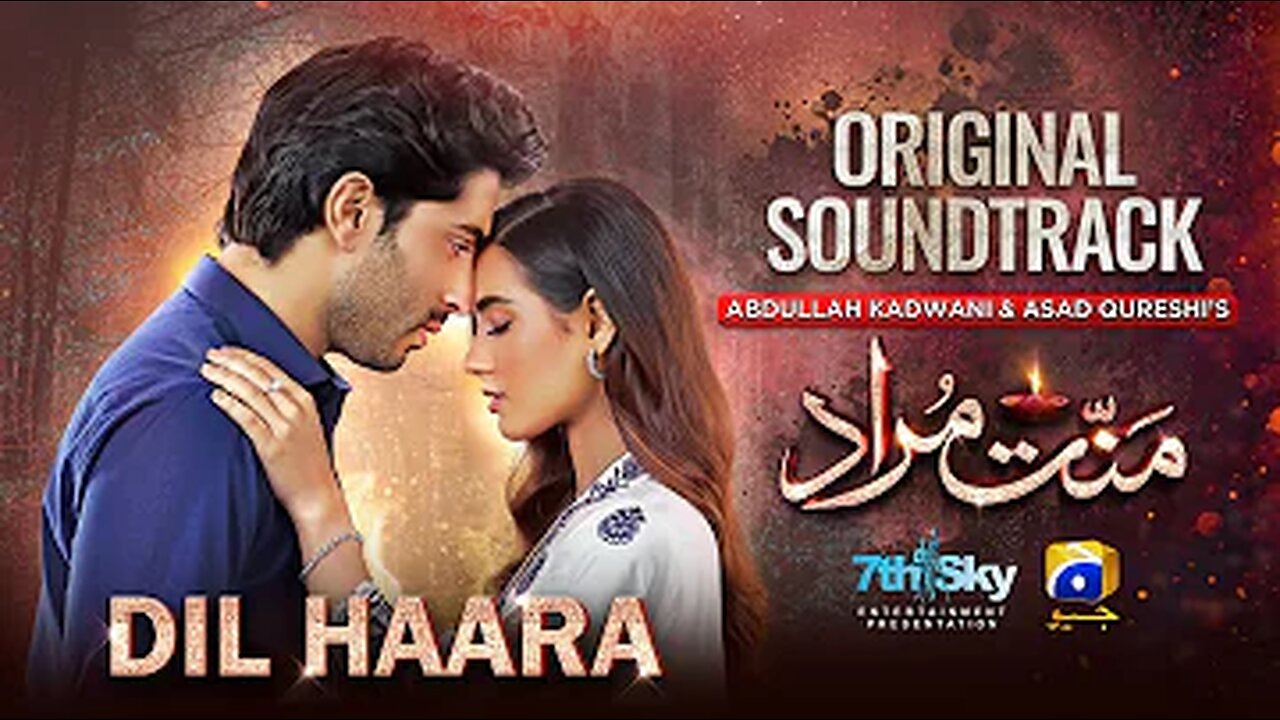 Dil Haara Mannat Murad OST Asim Azhar Har Pal Geo